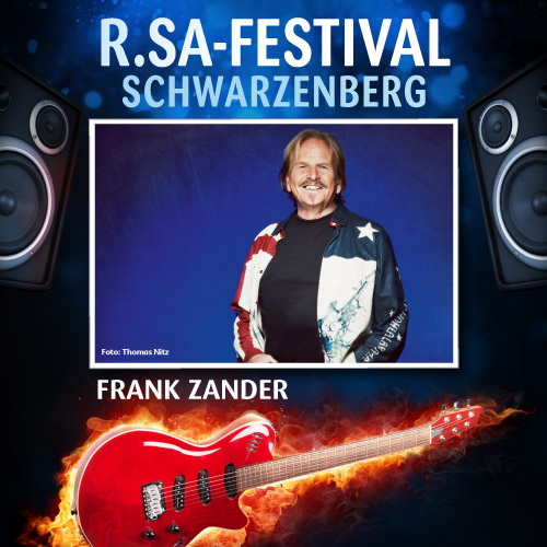 R.SA-Festival mit FRANK ZANDER!