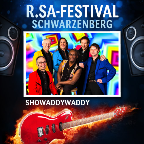 R.SA-Festival mit SHOWADDYWADDY!