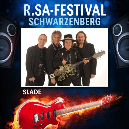 R.SA-Festival mit SLADE!