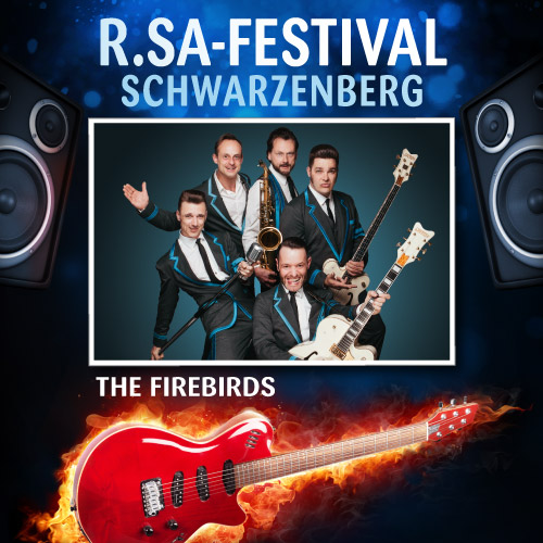 R.SA-Festival mit THE FIREBIRDS!